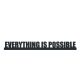 Everything is possible éremtartó